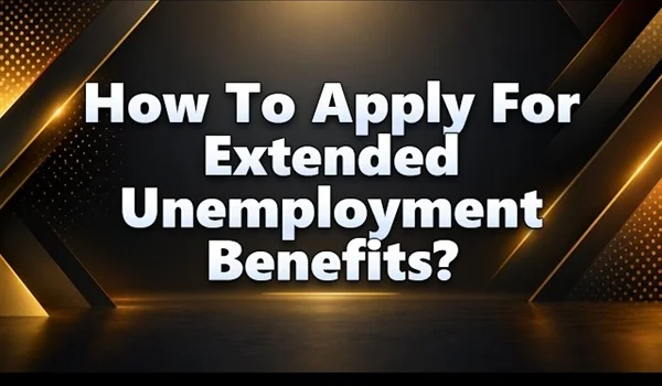 Extended Unemployment Claim